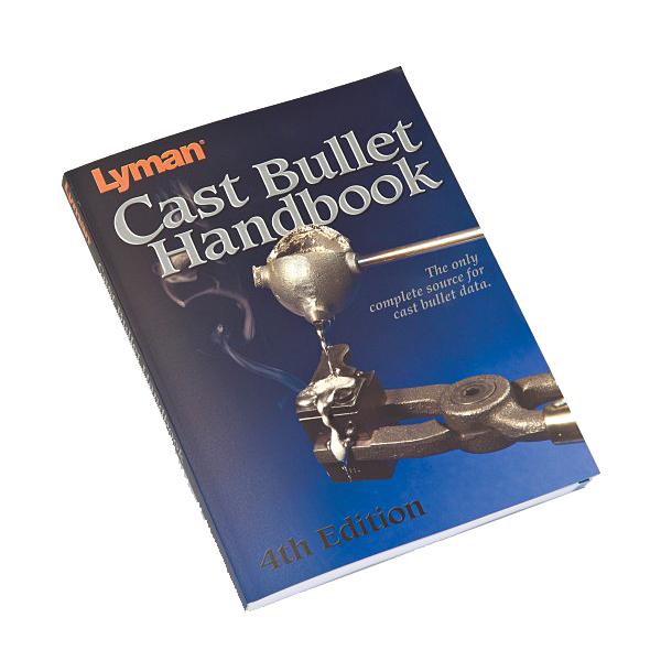 Lyman Cast Bullet Handbook: 4th Edition Softcover